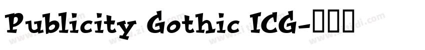 Publicity Gothic ICG字体转换